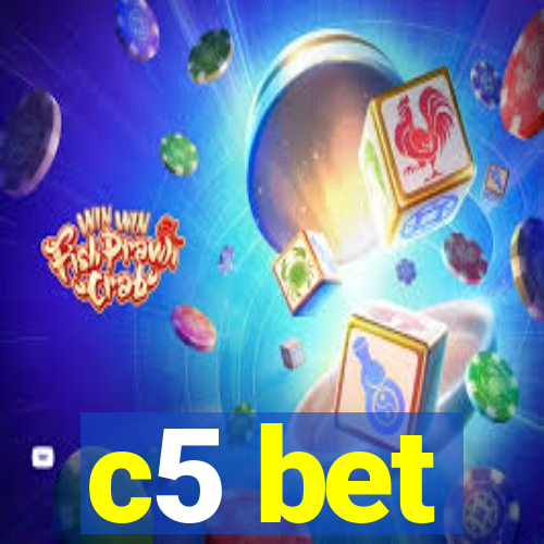 c5 bet